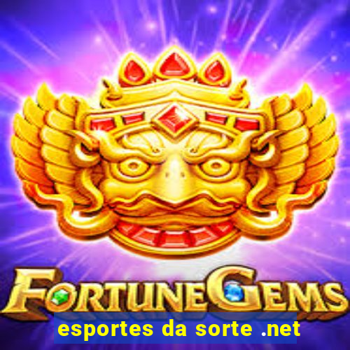 esportes da sorte .net